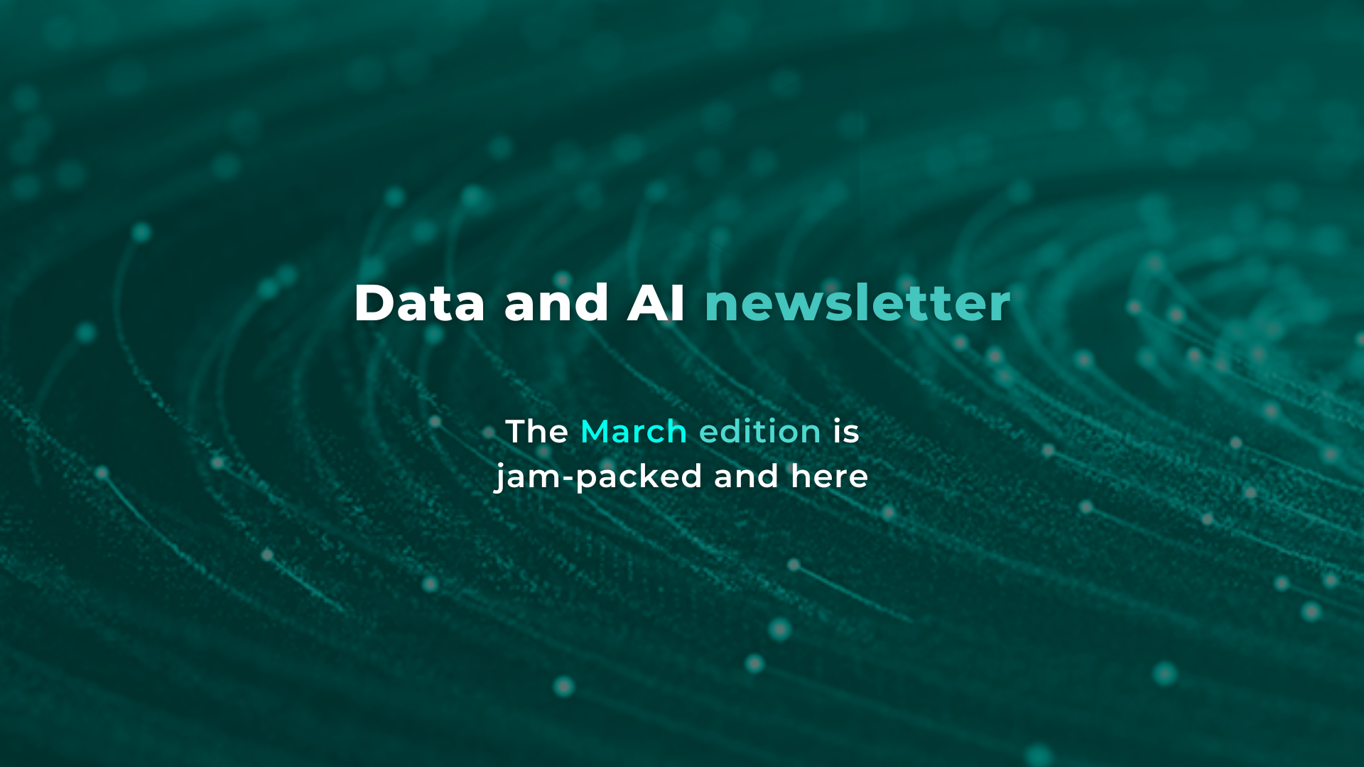 Data and AI newsletter: March 2023