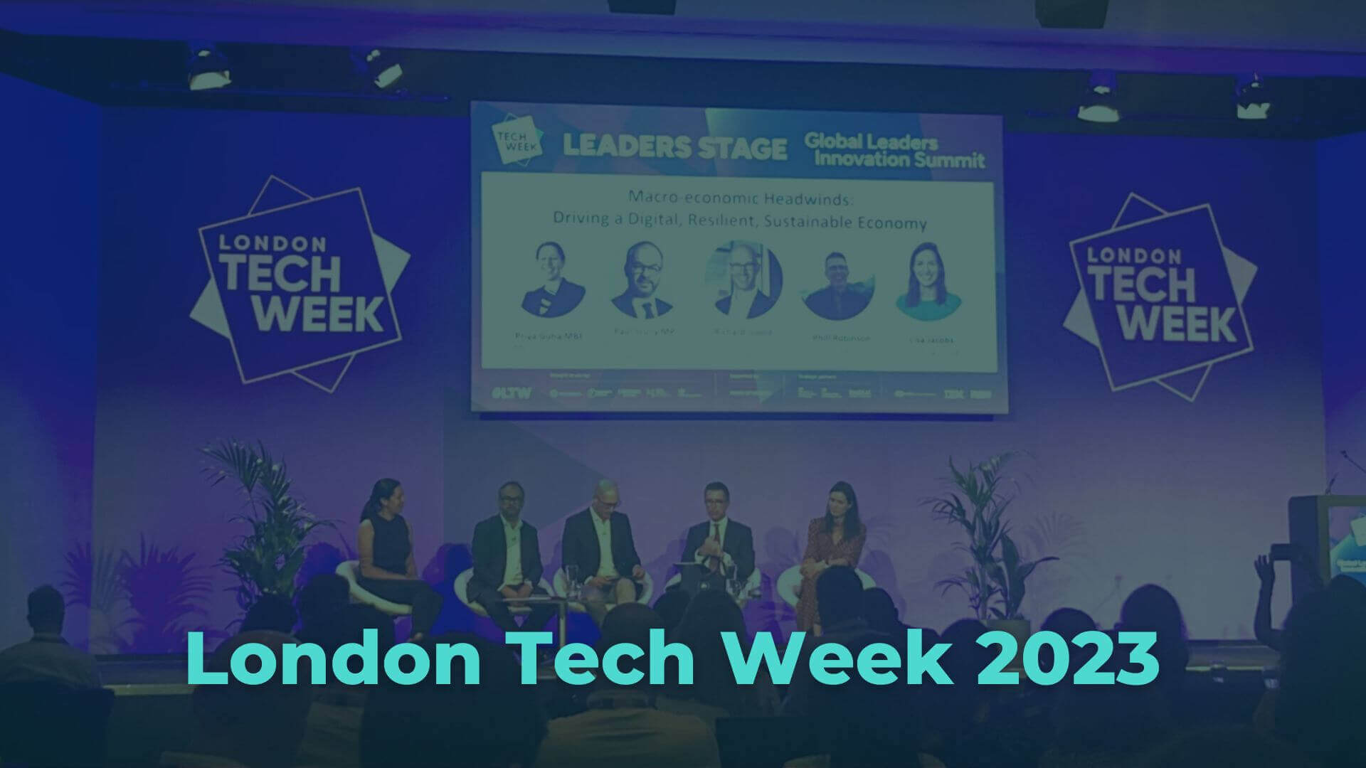 Нашето пътешествие на Лондонската седмица на технологиите 2023