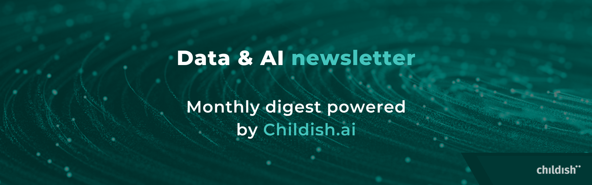 Обявяване на Data & AI бюлетин от Childish