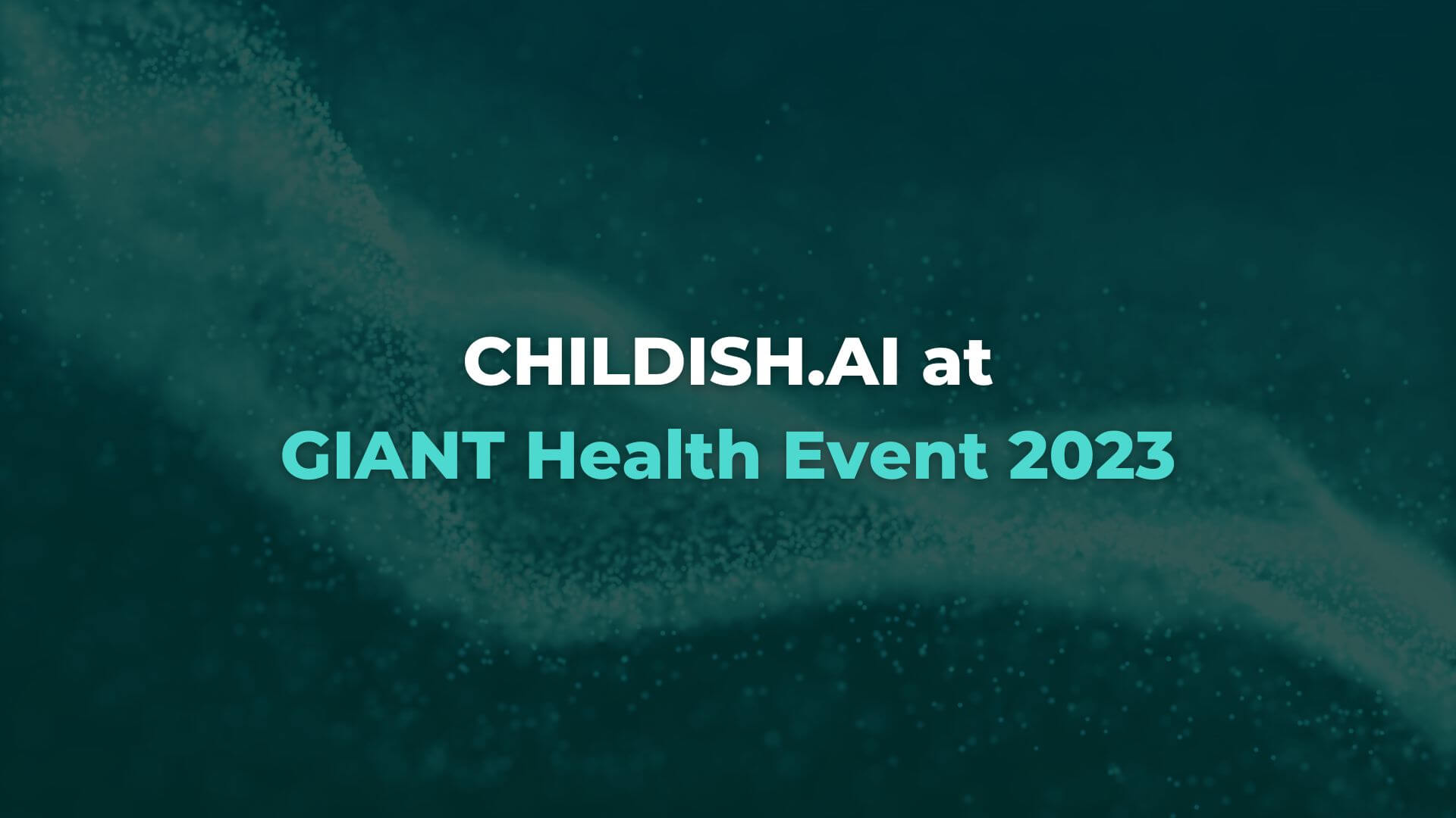 Navigating the healthcare future: VectorLabs.AI is part of the GIANT Health event